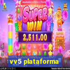 vv5 plataforma